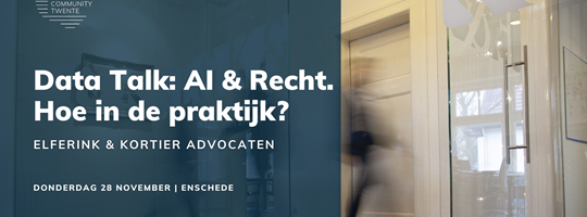 Data Talk: AI & Recht. Hoe in de praktijk?